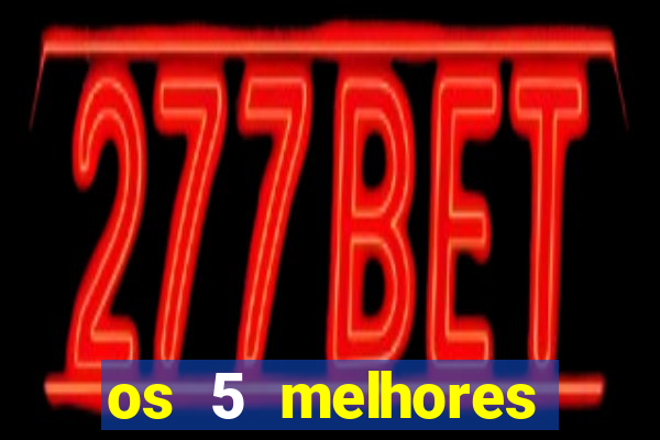 os 5 melhores presidentes do brasil